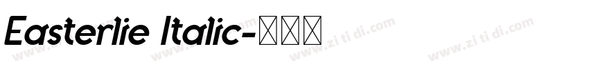 Easterlie Italic字体转换